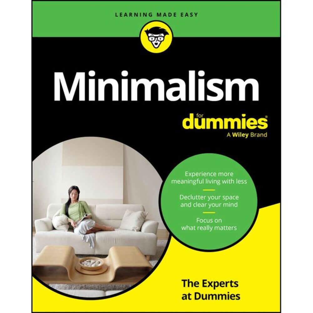 Minimalism for Dummies -- The Experts at Dummies